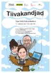 Miksteatri muusikaline lavastus „Tiivakandjad“ 